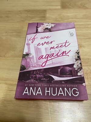 If We Ever Meet Again (If Love) - Paperback By Huang, Ana - Brand New