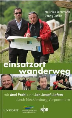 Einsatzort Wanderweg mit Axel Prahl und Jan Josef Liefers durch Mecklenburg-Vorp