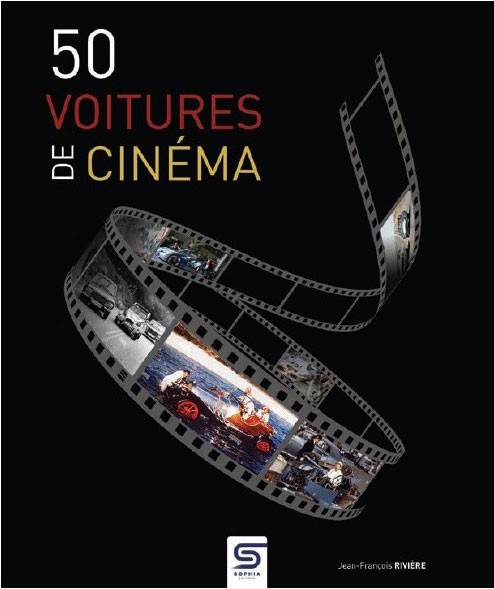Livre de collection 50 voitures de cinéma édition reliée de haute qualité