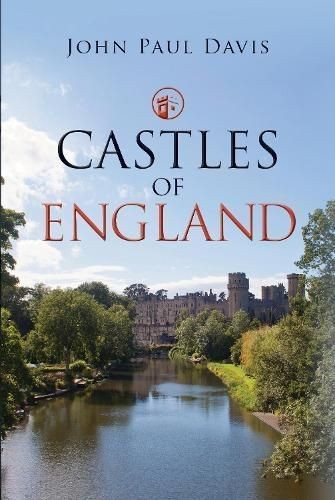 Castles of England by John Paul Davis (Hardback Book)
