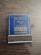 Pioneer Hotel Tucson Arizona Matchbook circa 1930s