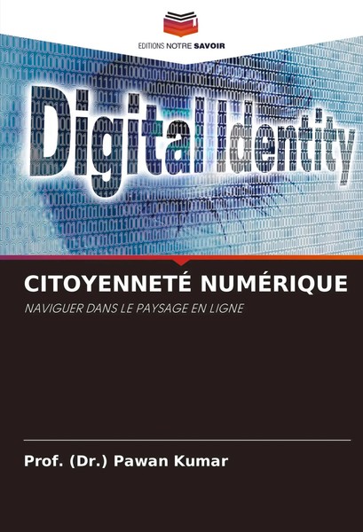 CitoyennetÉ NumÉRique Naviguer Dans LE Paysage EN Ligne (Dr. Pawan Kumar Buch-image