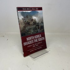 North Korea Invades the South by Gerry van Tonder PB First Edition  Like New 201
