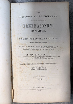 1849 Historical Landmarks of Freemasonry Rev G Oliver 1st American Ed HC Rare!!