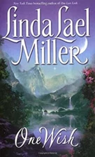 One Wish Mass Market Paperbound Linda Lael Miller