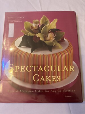 Spectacular Cakes: Special Occasion Cakes for any Celebration - Hardcover - GOOD