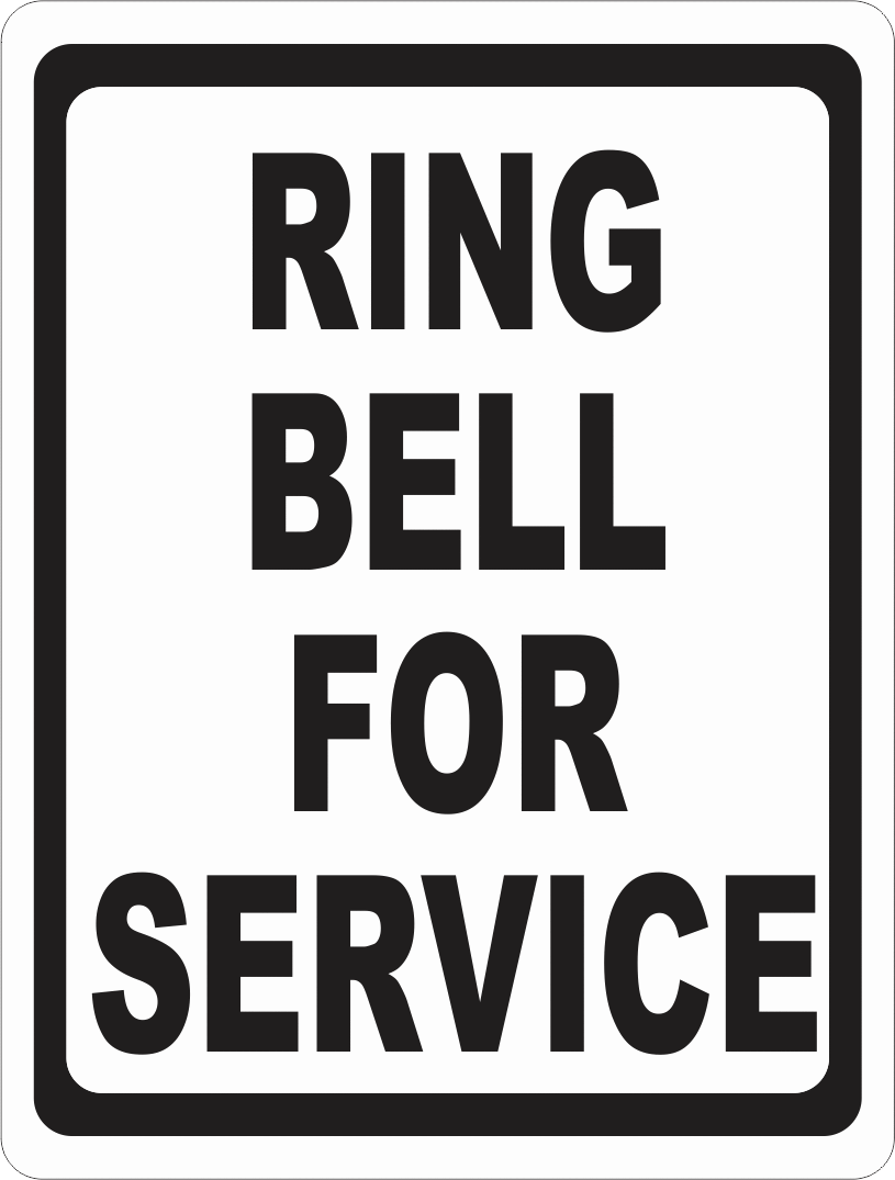 Ring Bell for Service Sign. Size Options. Business Sales Counter Information