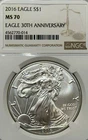 2016 Silver American Eagle •30th Anniversary • NGC MS 70