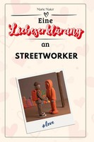 Eine LiebeserkläRung An Streetworker Marie Maier Taschenbuch 66 S. Deutsch 2024