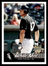2007 Fleer #332 Josh Fields   Chicago White Sox  Baseball NM RC Rookie