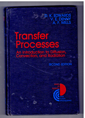 1979 Transfer Processes An Introduction to Diffusion, Convections by D K Edwards