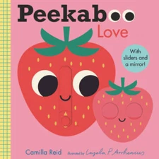 Peekaboo: Love - Board book By Reid, Camilla - VERY GOOD
