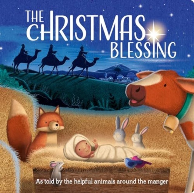 The Christmas Blessing by James Newman Gray (Board book)
