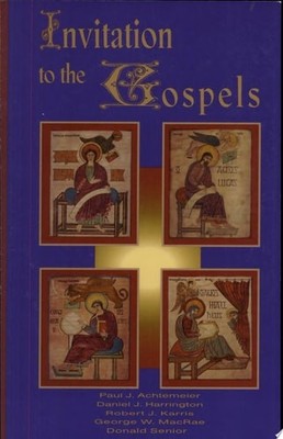Invitation to the Gospels: none by Senior, Donald,Achtemeier, Paul J.,Karris, Ro