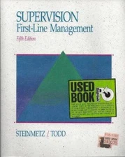 Supervision: First Line Management - Paperback By Steinmetz, Lawrence L - GOOD