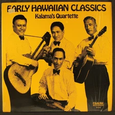 KALAMA'S QUARTETTE: early hawaiian classics FOLKLYRIC 12" LP 33 RPM