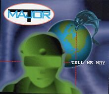 Tell Me Why von Major T | CD | Zustand gut