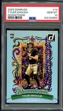 Tyler Shough Card 2025 Donruss Downtown #19 PSA 10