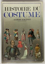 HISTOIRE DU COSTUME Albert Racinet livre bon état