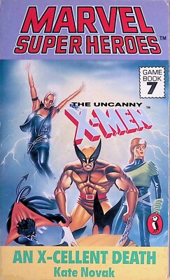 Marvel Superheroes Gamebook 7 - The Uncanny X-Men: An X-Cellent Death - B/B-/B