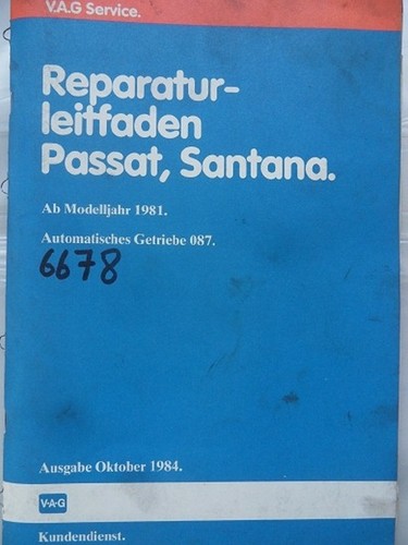 Werkstattbuch Reparaturleitfaden VW Passat Santana Automatisches Getriebe 6678