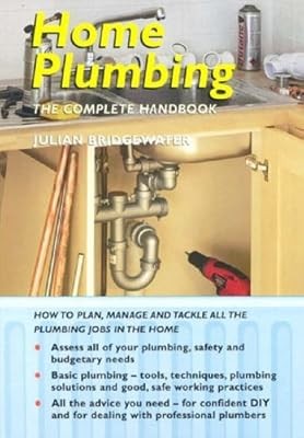 Home Plumbing: The Complete Handbook, Bridgewater, Julian, Used; Good Book