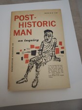 Posthistoric man-An inquiry (Beacon paperback) by Roderick Seidenberg