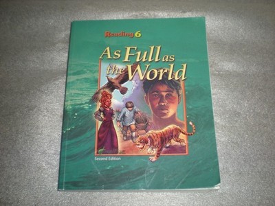 BJU Press Reading 6 Second Edition As Full as the World Student Textbook Book