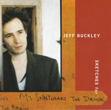 Jeff Buckley - Sketches For My Sweetheart The Drunk 2 x CD - NEW not sealed