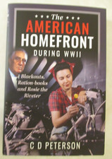 American Homefront During WWII : Blackouts, Ration-Books and Rosie the...