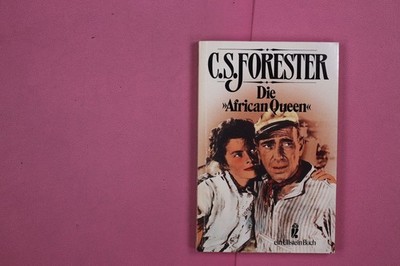 273025 Cecil Forester DIE 'AFRICAN QUEEN' Ullstein Abenteuerroman