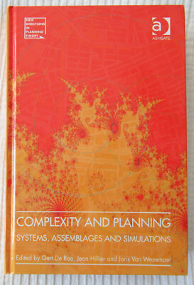 Complexity and Planning: Systems, Assemblages and Simulations (HC) Like New
