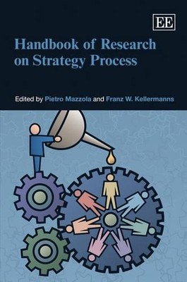 Handbook of Research on Strategy Process - 9781848440449