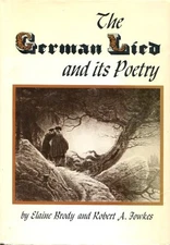 THE GERMAN LIED AND ITS POETRY By Elaine Brody & Robert A. Fowkes - Hardcover VG