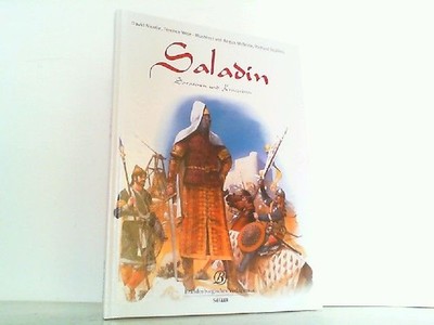 Saladin - Sarazenen und Kreuzritter. David, Nicolle, Wise Terence und McB 255454