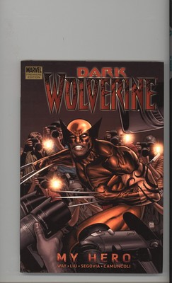Dark Wolverine Vol 2 My Hero Marvel Premiere Hardcover
