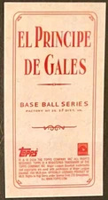 2024 Topps T206 El Principe De Gales Back - 1:10 Packs - You Pick
