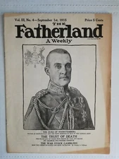 The Fatherland A Weekly Vol. III No. 4 1915 Pro German WWI propaganda Viereck