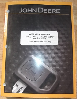 JOHN DEERE 770G 772G 770GP 772GP MOTOR GRADER OPERATION & MAINTENANCE MANUAL