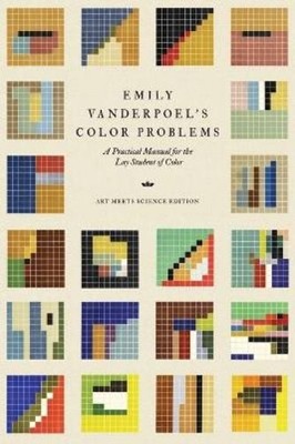 Emily Noyes Vanderpoel Emily Vanderpoel's Color Problems (Taschenbuch)