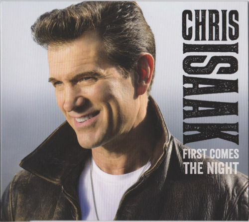 CHRIS ISAAK First Comes The Night CD BRAND NEW Gatefold Sleeve - Imagen 1 de 1