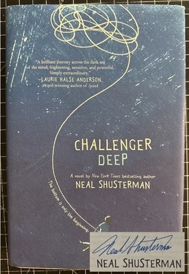 Challenger Deep by Neal Shusterman (SIGNED, HC, 1st Edition, 1st Printing, 2015)