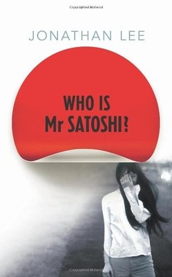 Who is Mr Satoshi?,Jonathan Lee