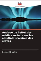 Bernard Bwalya | Analyse De L'effet Des MéDias Sociaux Sur Les RéSultats...