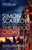 the Blood Crows | Simon Scarrow | Taschenbuch | Eagles of the Empire | Englisch