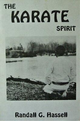 1995 THE KARATE SPIRIT BY RANDALL HASSELL BLACK BELT KARATE KUNG FU ...