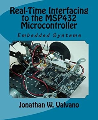 Embedded Systems : Real-Time Interfacing to the MSP432 Microcontr