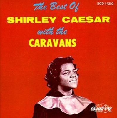 Shirley Caesar - Best of [New CD]