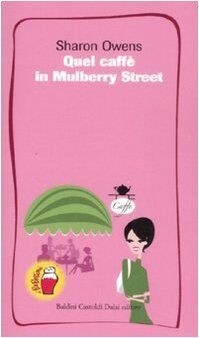 Quel caffè in Mulberry Street von Owens, Sharon | Buch | Zustand gut