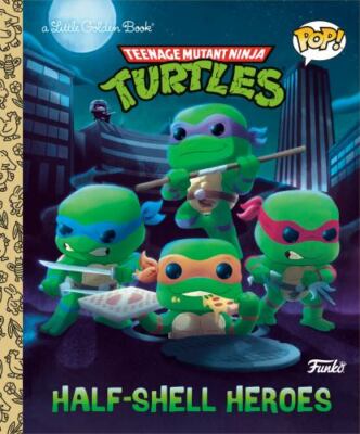Teenage Mutant Ninja Turtles: Half-Shell Hero- 9780593572054, hardcover, Huntley